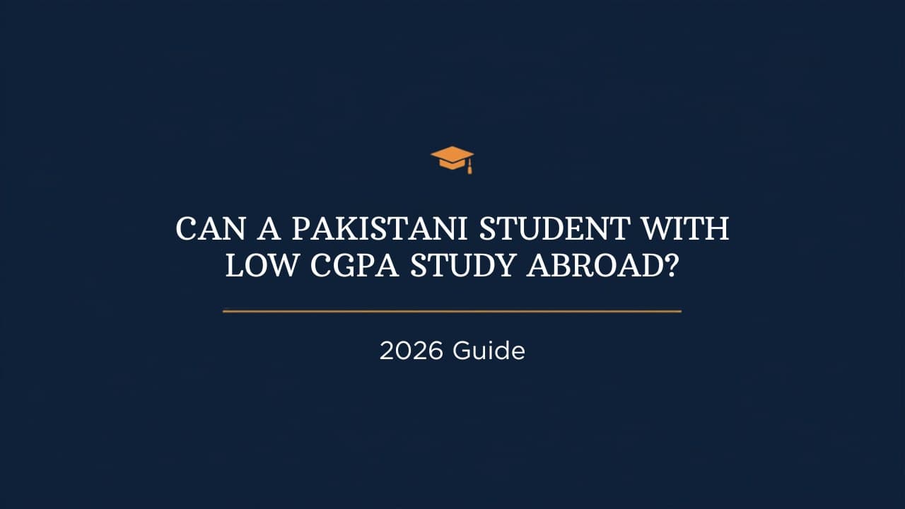 Can a Pakistani student with low CGPA study abroad?