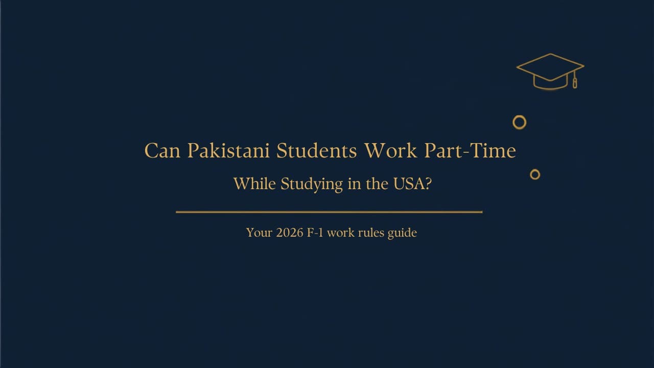 Can Pakistani Students Work Part-Time While Studying in the USA?