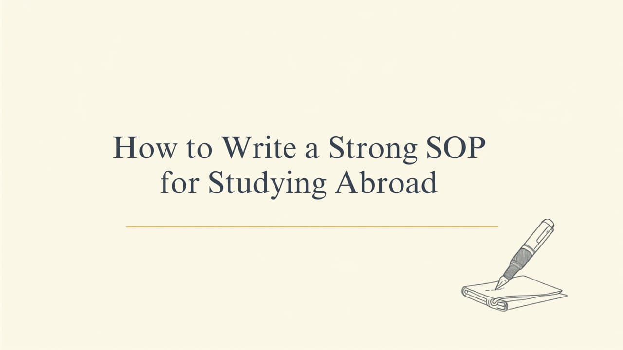 How to Write a Strong SOP for Studying Abroad from Pakistan (2026)