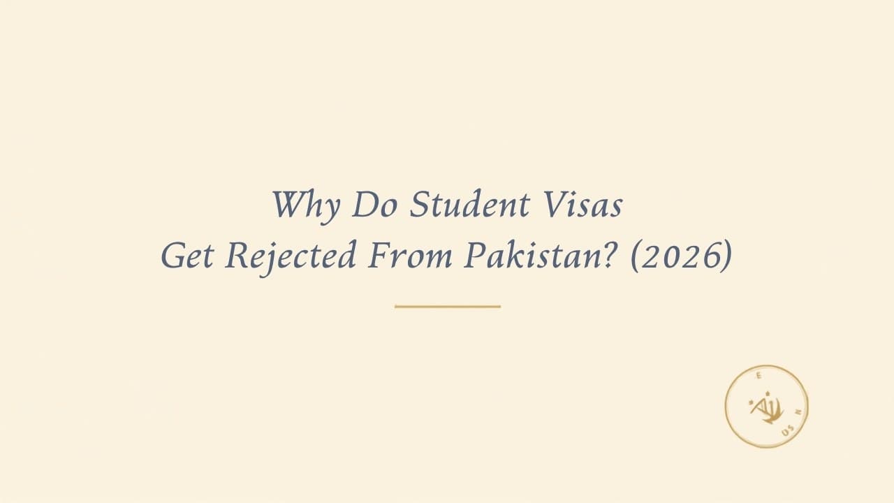 Why do student visas get rejected from Pakistan in 2026 and how to avoid refusal