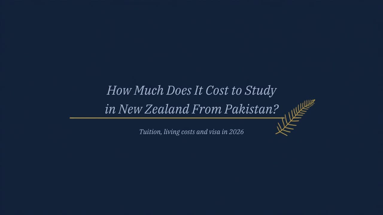 How Much Does It Cost to Study in New Zealand From Pakistan?
