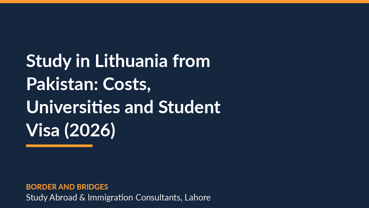 Study in Lithuania from Pakistan: Costs, Universities and Student Visa (2026)