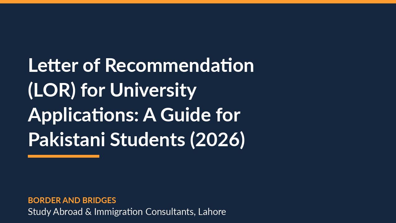 Letter of Recommendation (LOR) for University Applications: A Guide for Pakistani Students (2026)