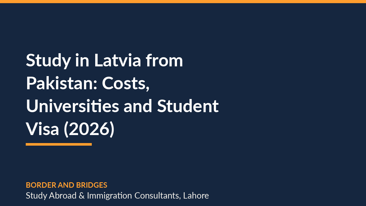Study in Latvia from Pakistan: Costs, Universities and Student Visa (2026)