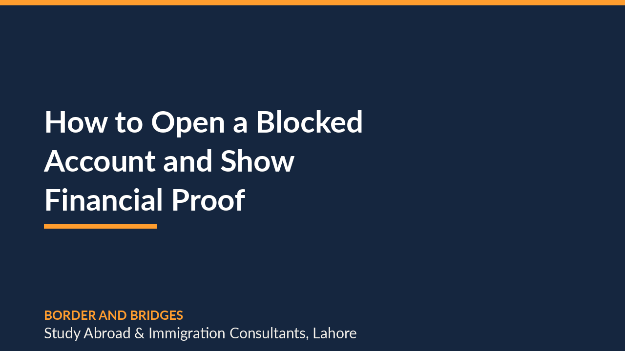 How to Open a Blocked Account and Show Financial Proof