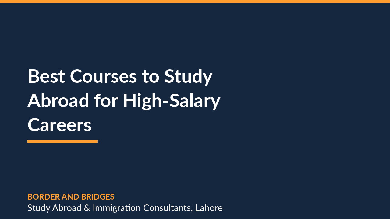 Best Courses to Study Abroad for High-Salary Careers