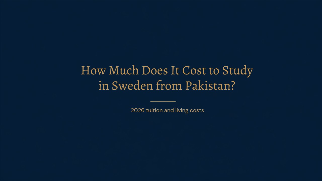 How much does it cost to study in Sweden from Pakistan in 2026