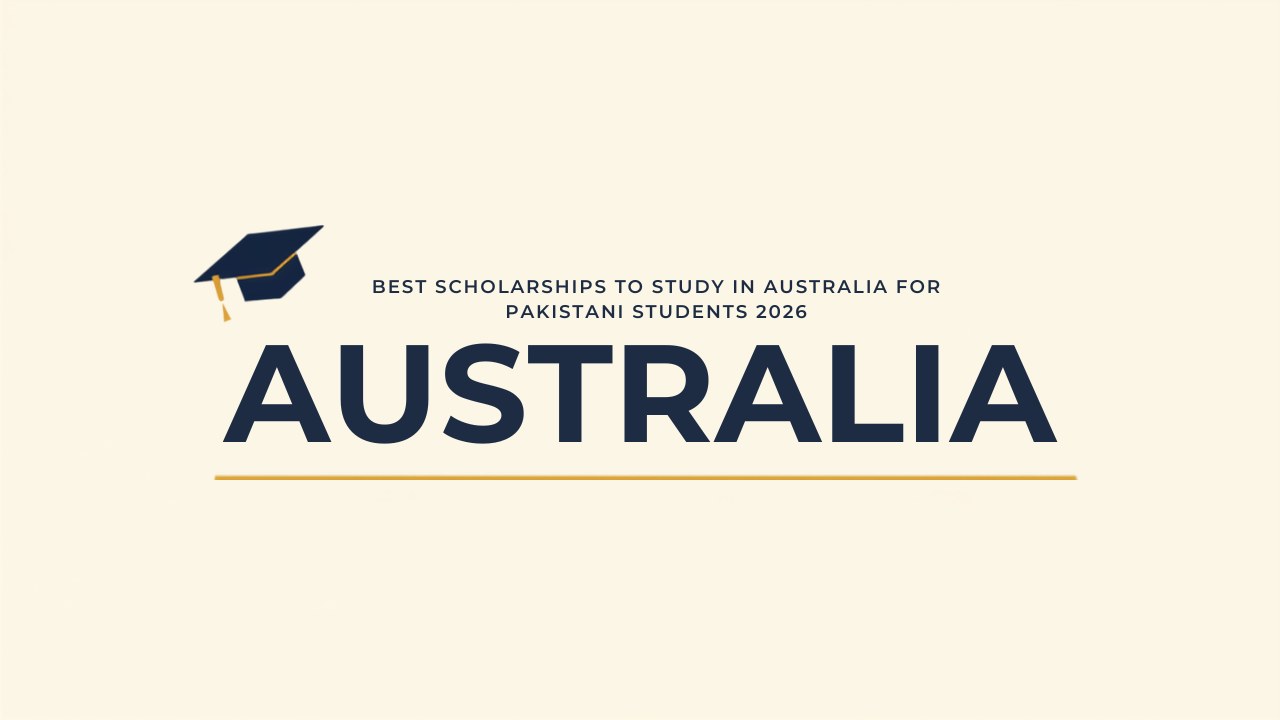 Best Scholarships to Study in Australia for Pakistani Students 2026