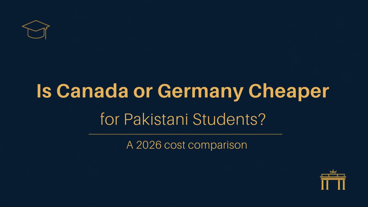 Is Canada or Germany Cheaper for Pakistani Students?