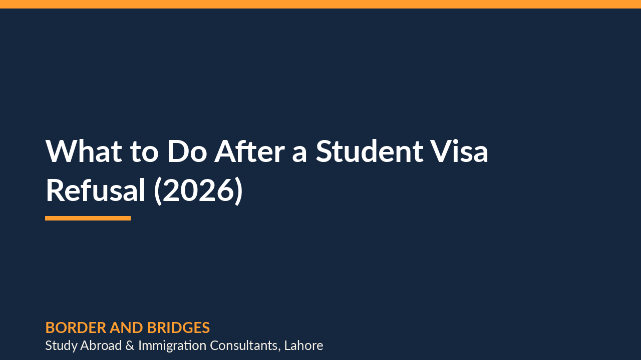 What Should Pakistani Students Do After a Student Visa Refusal 2026