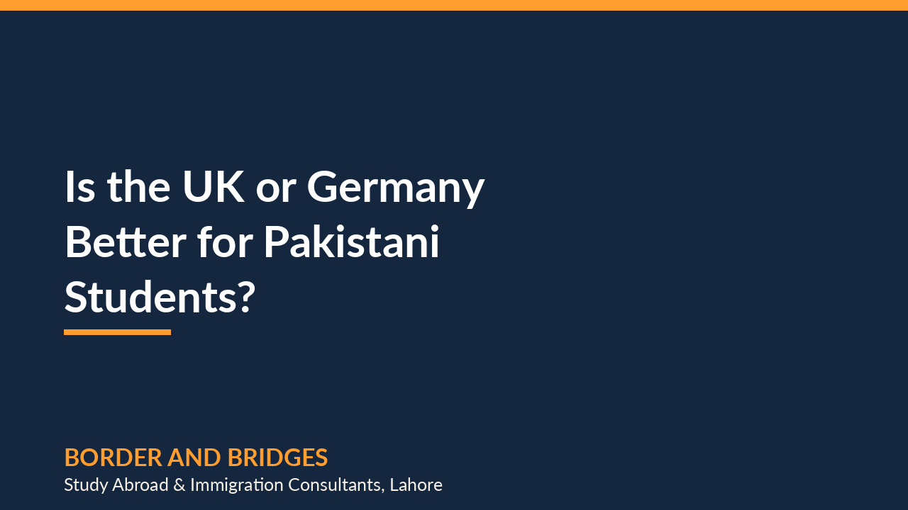 Is the UK or Germany Better for Pakistani Students?